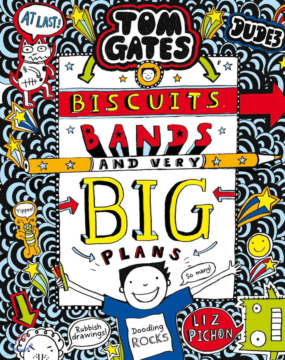 Tom Gates #14 : Biscuits, Bands and Very Big Plans