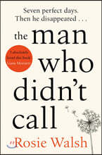 Man Who Didn't Call