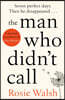 Man Who Didn't Call