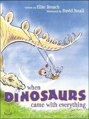 When Dinosaurs Came with Everything