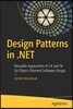 Design Patterns in .Net: Reusable Approaches in C# and F# for Object-Oriented Software Design