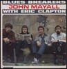 John Mayall And The Blues Breakers - Blues Breakers With Eric Clapton (Mono Edition) [LP]