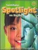 Santillana Spotlight on English 1A : Student Book + Audio CD