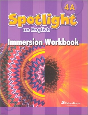 Santillana Spotlight on English 4A : Immersion Workbook