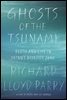 Ghosts of the Tsunami