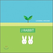 제이 레빗 (J Rabbit) 2집 - Looking Around