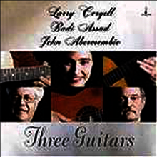 Larry Coryell / Badi Assad / John Abercrombie - Three Guitars (SACD Hybrid)