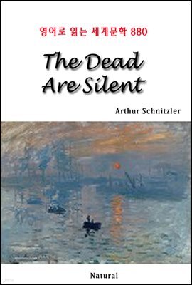 The Dead Are Silent - 영어로 읽는 세계문학 880