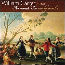 William Carter 페르난도 소르 초기 작품들 (Fernando Sor: Early Works)