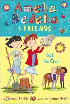 Amelia Bedelia &amp; Friends: Beat the Clock