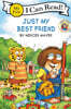 [I Can Read] My First : Little Critter: Just My Best Friend