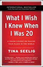 What I Wish I Knew When I Was 20 - 10th Anniversary Edition