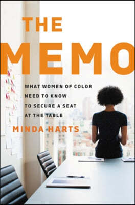 The Memo: What Women of Color Need to Know to Secure a Seat at the Table