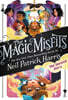 The Magic Misfits: The Second Story