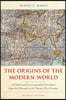 The Origins of the Modern World: A Global and Environmental Narrative from the Fifteenth to the Twenty-First Century