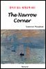 The Narrow Corner - 영어로 읽는 세계문학 883