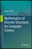 Mathematics of Discrete Structures for Computer Science