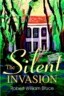 The Silent Invasion