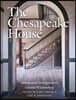 The Chesapeake House: Architectural Investigation by Colonial Williamsburg