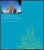 Key Buildings from Prehistory to the Present