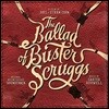 카우보이의 노래 영화음악 (The Ballad Of Buster Scruggs OST by Carter Burwell)
