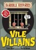 Vile Villains