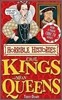 Cruel Kings and Mean Queens