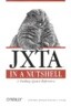 Jxta in a Nutshell: A Desktop Quick Reference
