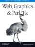 Web, Graphics & Perl/Tk: Best of the Perl Journal