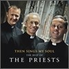 Then Sings My Soul - 더 프리스트 베스트 앨범