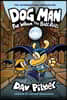 Dog Man: For Whom the Ball Rolls: A Graphic Novel (Dog Man #7): From the Creator of Captain Underpants: Volume 7