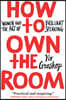 How to Own the Room