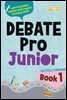 Debate Pro Junior Book 1