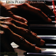 레온 플라이셔 - 화려한 재기 음반 (Leon Fleisher - Two Hands) - Leon Fleisher