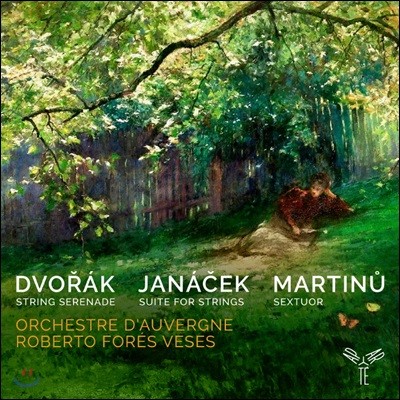 Roberto Fores Veses 드보르작 / 야나첵 / 마르티누: 현악 연주집 (Dvorak / Janacek / Martinu: Works for Strings)