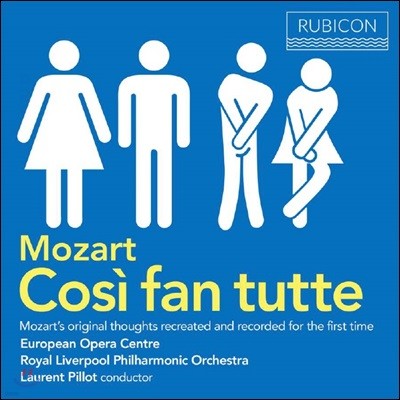 Laurent Pillot 모차르트: 오페라 '코지 판 투테' (Mozart: Cosi Fan Tutte K.588) [2CD]
