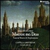 Cappella Amsterdam 조스캥 데프레: 미제레레 메이 데우스 - 장송 모테트와 만가 (Miserere mei Deus)