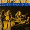 Fairport Convention (페이포트 컨벤션) - Live In Finland 1971