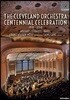 Franz Welser-Most 클리브랜드 오케스트라 100주년 기념공연 (The Cleveland Orchestra - Centennial Concert)