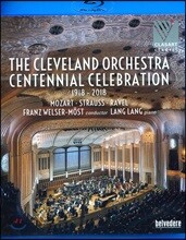 Franz Welser-Most 클리브랜드 오케스트라 100주년 기념공연 (The Cleveland Orchestra - Centennial Concert) [Blu-ray]