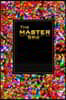The MASTER GRID - Red Wormhole Bubbles: A science/engineering journal with grid lines and joyful art pieces