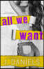 All We Want