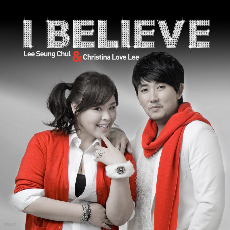 이승철, 크리스티나 - I Believe (디지털 싱글)