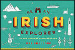Be an Irish Explorer