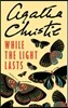 While the Light Lasts