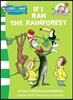 If I Ran the Rain Forest