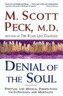 Denial of the Soul: Spiritual and Medical Perspectives on Euthanasia and Mortality