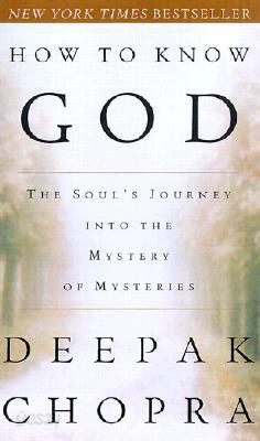 How to Know God: The Soul&#39;s Journey Into the Mystery of Mysteries