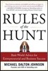 Rules of the Hunt: Real-World Advice for Entrepreneurial and Business Success