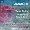 Antoni Wit 야나체크: 타라스 불바, 라키아 춤곡, 모라비아 춤곡 (Janacek: Taras Bulba)